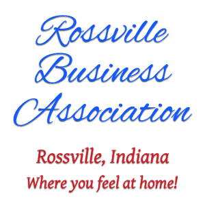 Rossville Business Association of Rossville, Indiana. Where you feel at home!